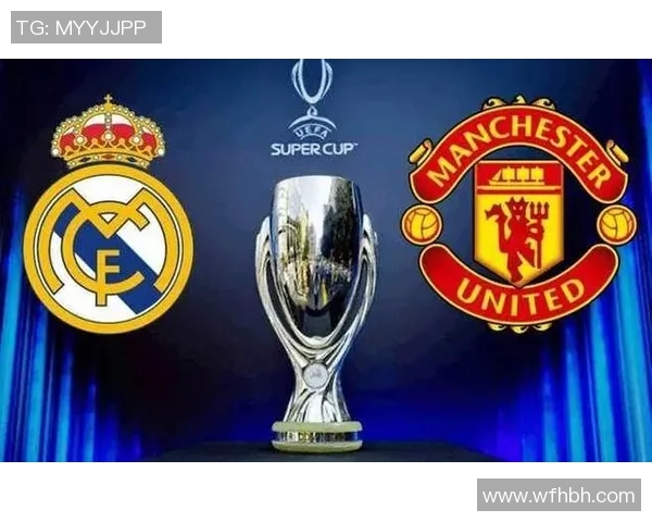 皇马与曼联巅峰对决看点分析球星表现与战术布局全解析