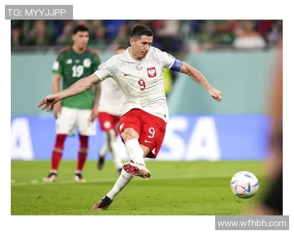 莱万的传奇之路：从波兰小镇到世界足球巅峰的奋斗与荣耀